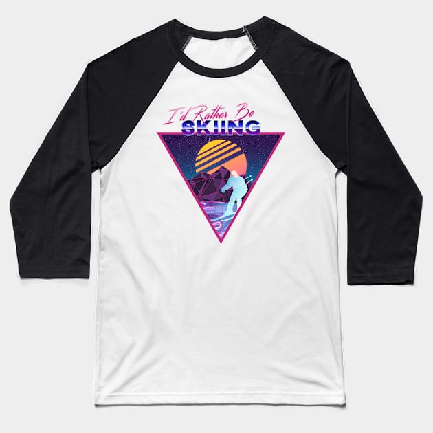 Retro Vaporwave Ski Mountain | I'd Rather Be Skiing | Shirts, Stickers, and More! Baseball T-Shirt by KlehmInTime